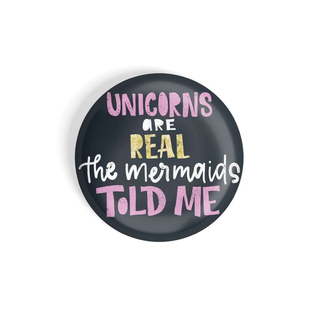 dhcrafts Round Fridge Magnet Black Unicorns Are Real Mermaids Told Me D2 Glossy Finish Design Pack of 1 (75 mm)